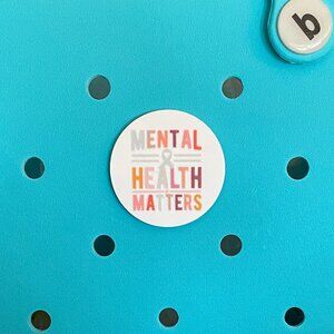 Mental Health Matters Bogg Charm-Mental Health Bogg Charm-New!